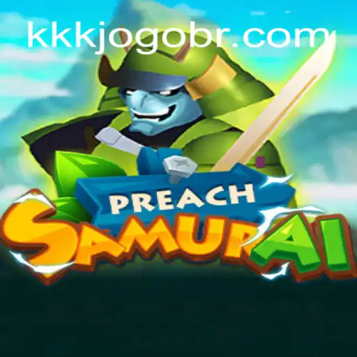 Descubra o Universo de PreachSamurai: A Nova Sensação dos Jogos Online